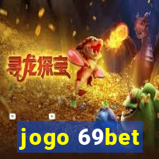 jogo 69bet