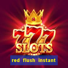 red flush instant play casino