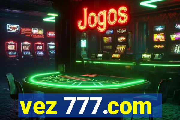 vez 777.com