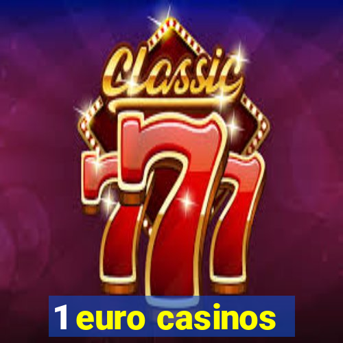 1 euro casinos