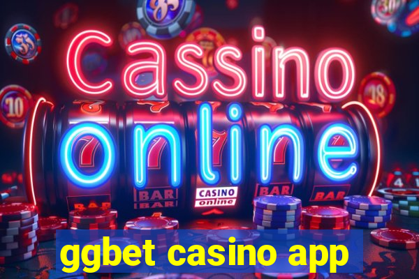 ggbet casino app