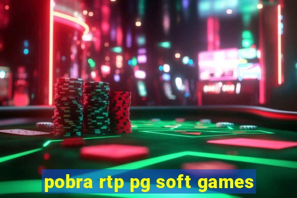 pobra rtp pg soft games