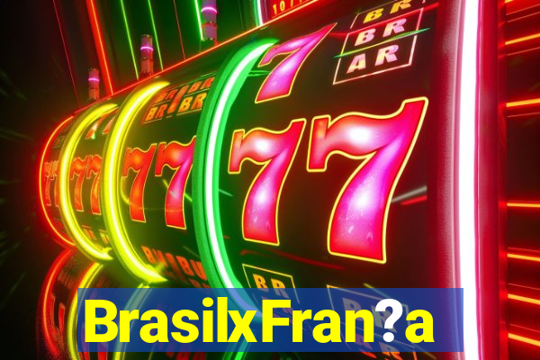 BrasilxFran?a