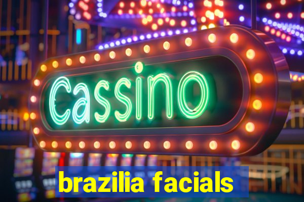 brazilia facials