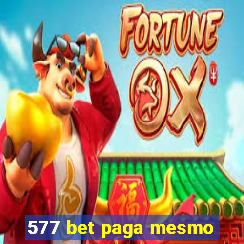 577 bet paga mesmo