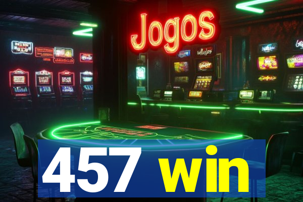 457 win