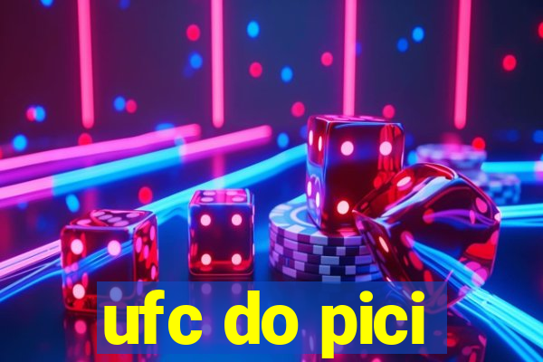 ufc do pici