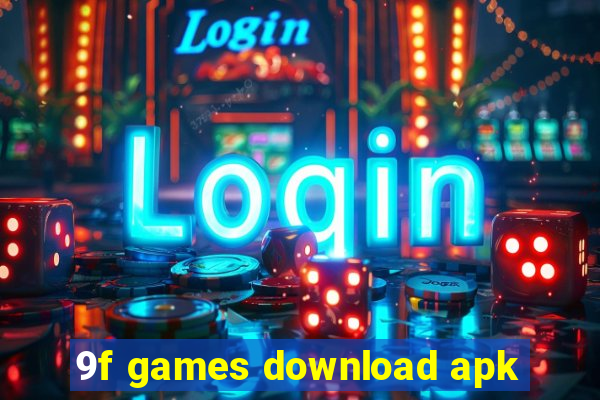 9f games download apk