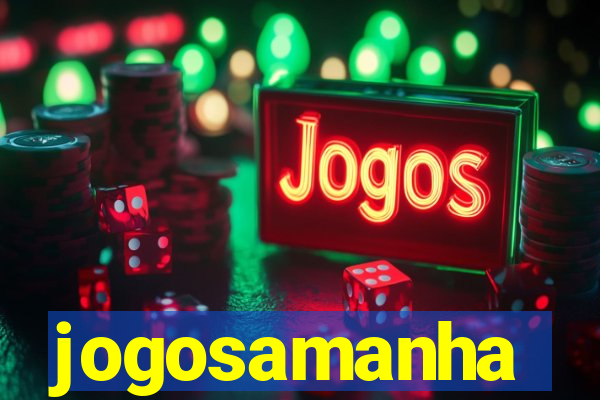 jogosamanha