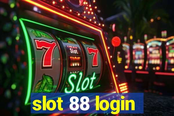 slot 88 login