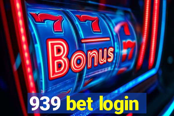 939 bet login