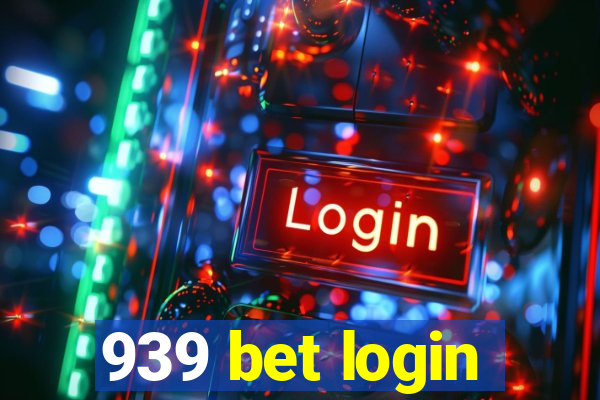 939 bet login