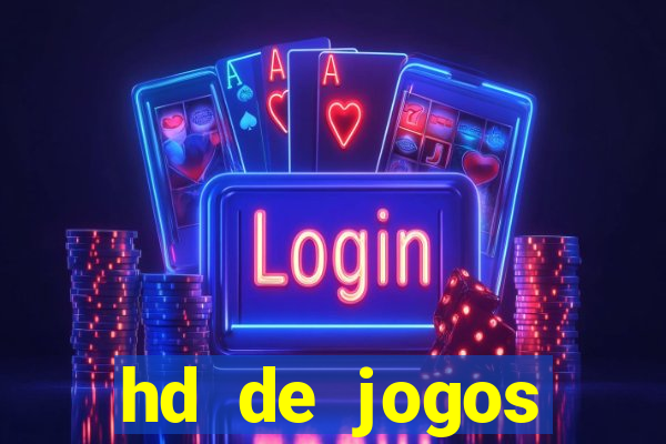 hd de jogos aliexpress - download