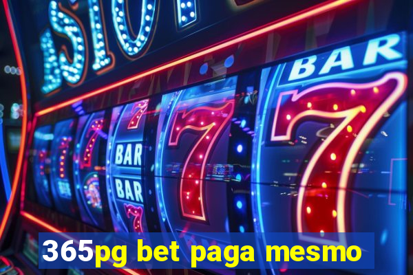 365pg bet paga mesmo