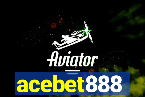 acebet888