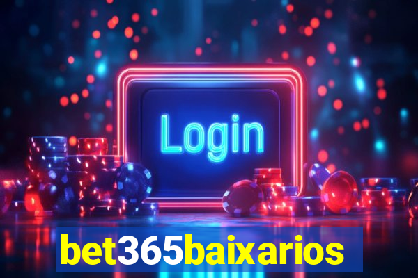 bet365baixarios