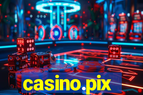 casino.pix