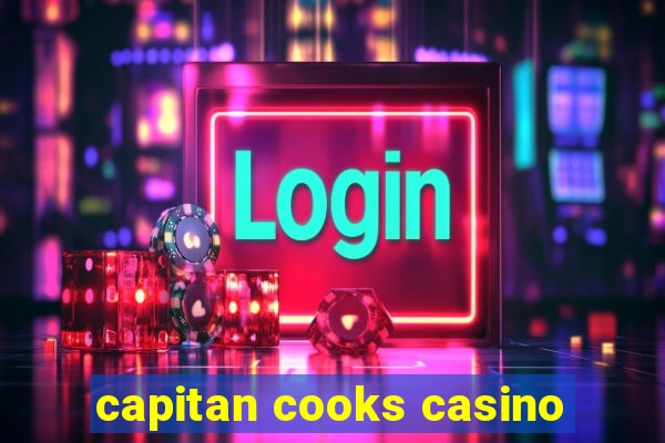 capitan cooks casino