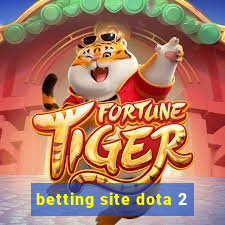 betting site dota 2