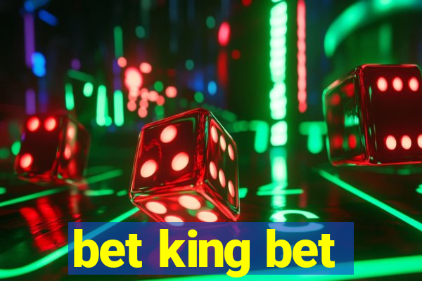 bet king bet