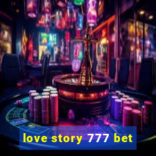 love story 777 bet