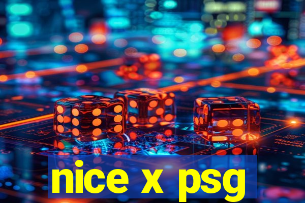 nice x psg