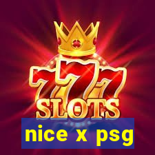 nice x psg