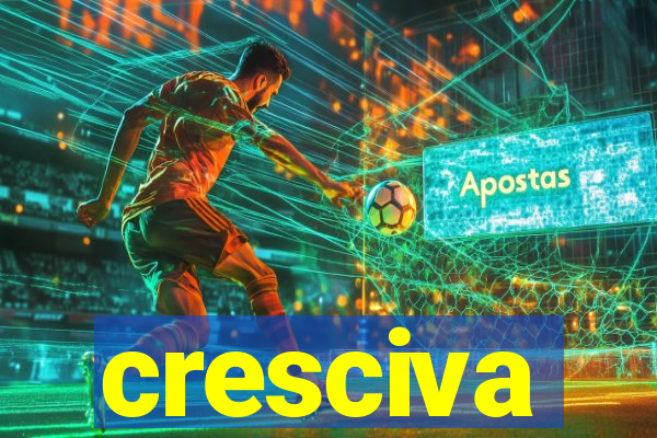 cresciva