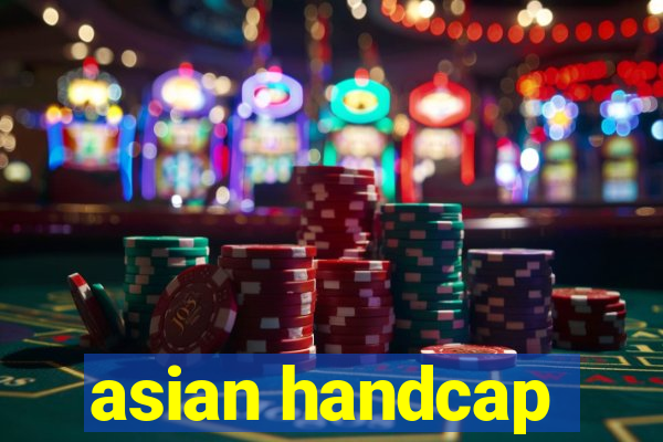 asian handcap