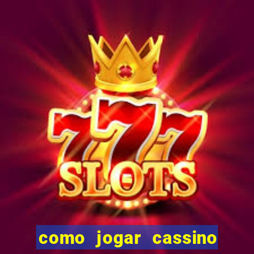 como jogar cassino no sportingbet