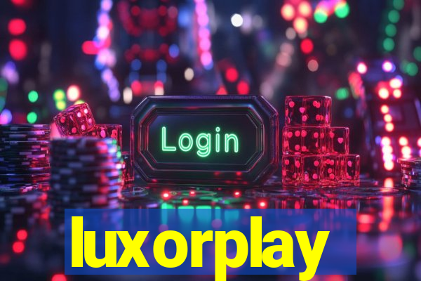 luxorplay