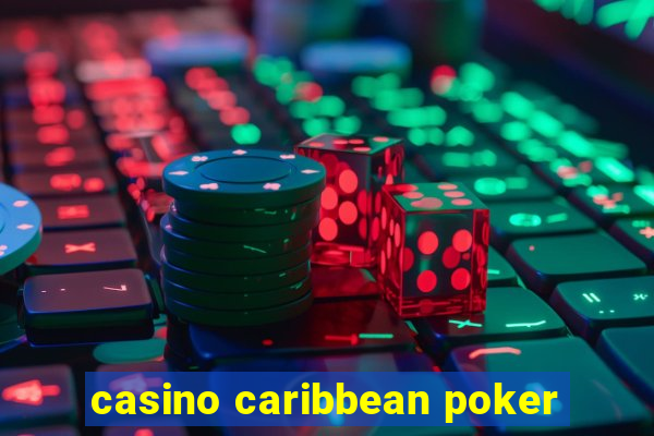 casino caribbean poker