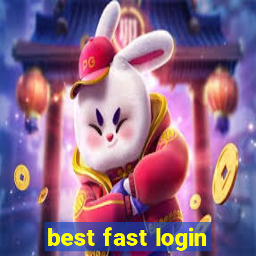 best fast login