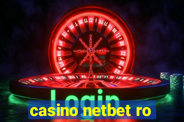 casino netbet ro