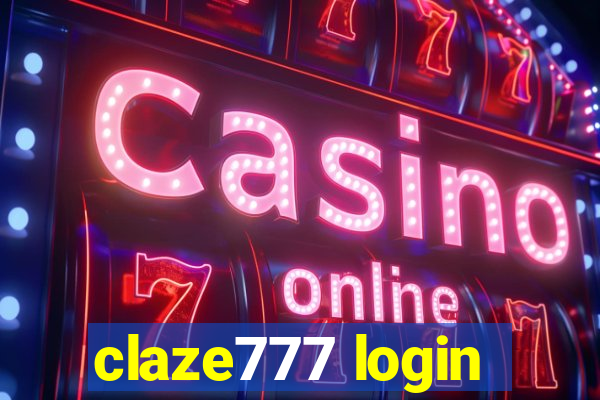 claze777 login