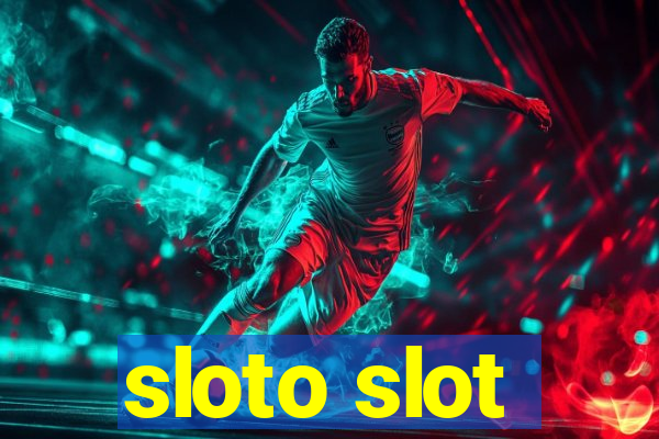 sloto slot