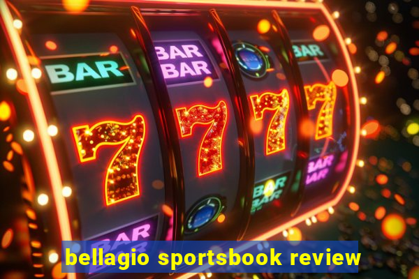 bellagio sportsbook review