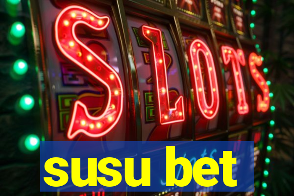 susu bet