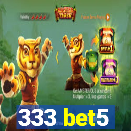 333 bet5