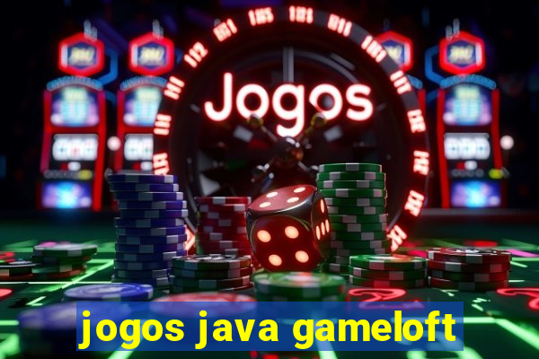 jogos java gameloft