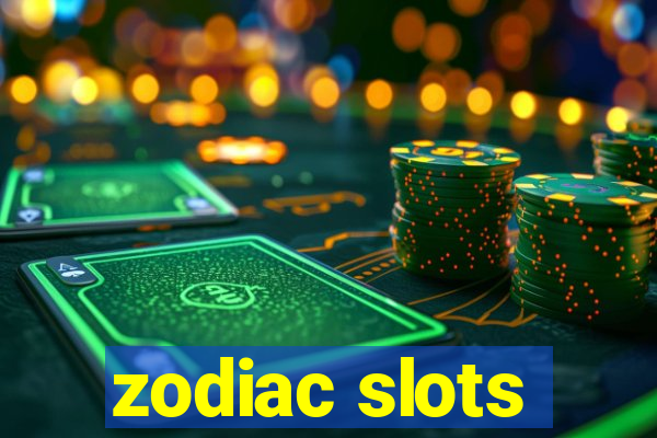 zodiac slots