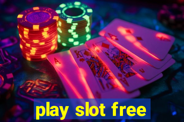 play slot free