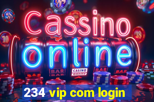 234 vip com login