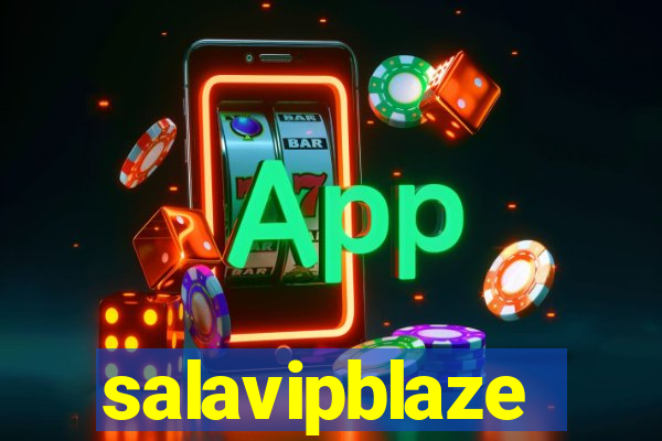 salavipblaze