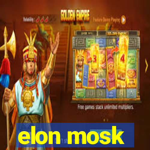 elon mosk