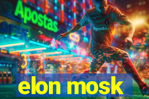 elon mosk