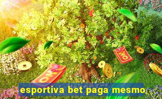 esportiva bet paga mesmo