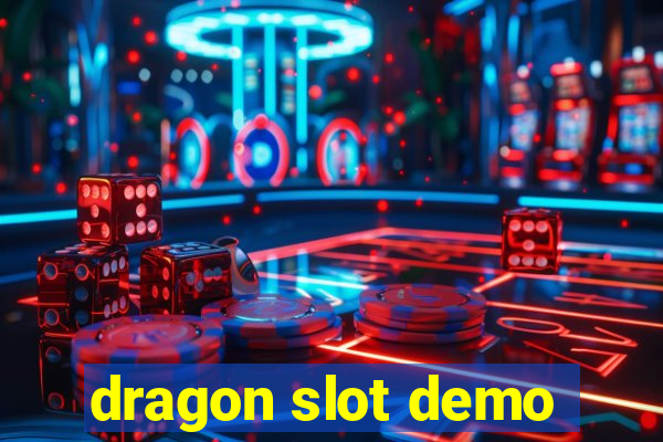 dragon slot demo