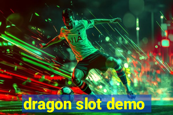 dragon slot demo