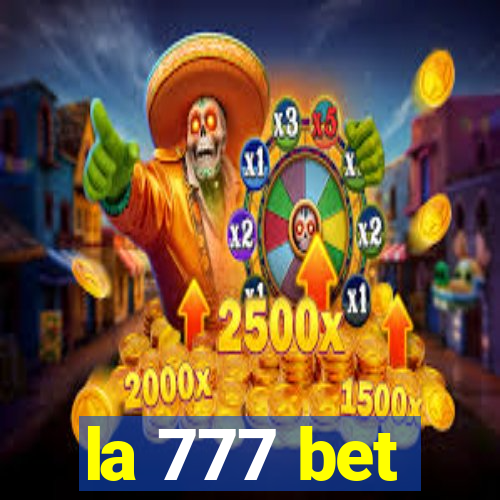 la 777 bet